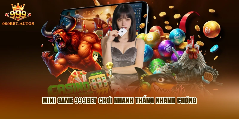 999BET | Nhà Cái Casino, Thể Thao #1 | Tải App 999BET Chuẩn 15 Mini game 999BET chơi nhanh thắng nhanh chóng